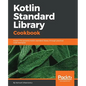 Kotlin Standard Library Cookbook - Paperback