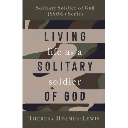 Living Life As a Solitary Soldier of God - Paperback