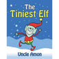 The Tiniest Elf: Christmas Stories, Christmas Jokes, Games, Activities, and a Christmas Coloring Book! - Paperback