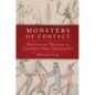Monsters of Contact: Historical Trauma in Caddoan Oral Traditions - Hardcover