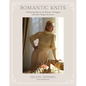 Romantic Knits: 16 Knitting Patterns for Blouses, Cardigans and Other Elegant Knitwear - Paperback