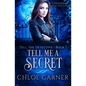 Tell Me A Secret: A Paranormal Detective Series - Paperback