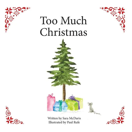 Too Much Christimas - Paperback