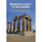 Homosexuality: A Conversion: How A Conservative Pastor Outgrew The Idea That Homosexuality Is A Sin - Hardcover