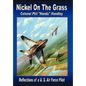 Nickel on the Grass: Reflections of A U.S. Air Force Pilot - Hardcover