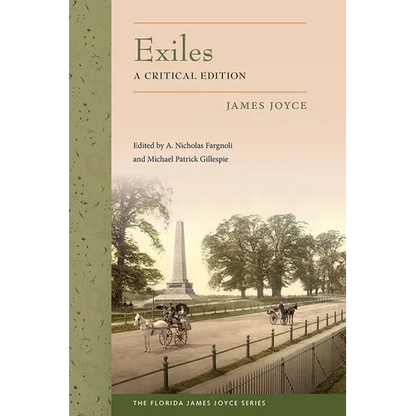 Exiles: A Critical Edition - Paperback
