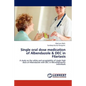 Single Oral Dose Medication of Albendazole & Dec in Filariasis - Paperback
