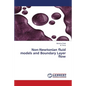 Non-Newtonian fluid models and Boundary Layer flow - Paperback
