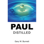 Paul Distilled - Hardcover