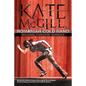 Kate McGill, Romanian Cold Hand: Minnesota Renegade Femme Fighter Seeks - Paperback