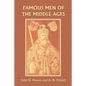 Famous Men of the Middle Ages (Yesterday's Classics) - Paperback