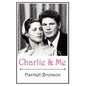 Charlie and Me - Paperback