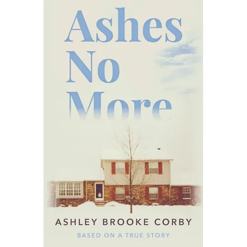 Ashes No More - Paperback