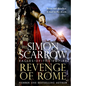 Revenge of Rome (Eagles of the Empire 23): The Thrilling New Eagles of the Empire Novel - Macro and Cato Return! - Hardcover