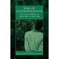 War of Extermination: The German Military in World War II - Paperback