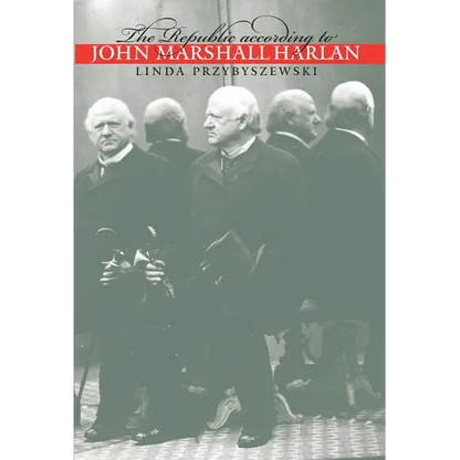 The Republic according to John Marshall Harlan - Paperback