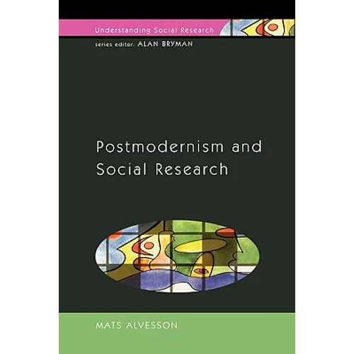 Postmodernism and Social Research - Paperback