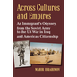Across Cultures and Empires: An Immigrant's Odyssey from the Soviet Army to the Us War in Iraq and American Citizenship - Hardcover