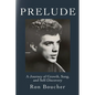 Prelude: A Journey of Growth, Song, and Self-Discovery - Paperback