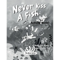 Never Kiss a Fish Activity Book: The Never Series - Paperback