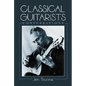 Classical Guitarists: Conversations - Paperback