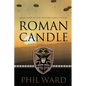 Roman Candle - Paperback