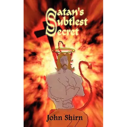 Satan's Subtlest Secret - Paperback