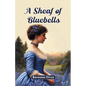A Sheaf of Bluebells - Paperback