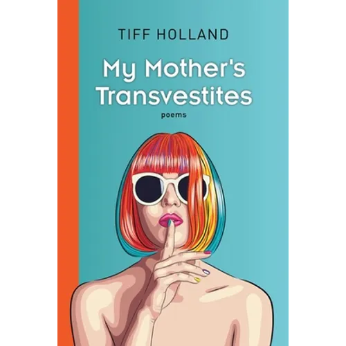 My Mother's Transvestites - Paperback