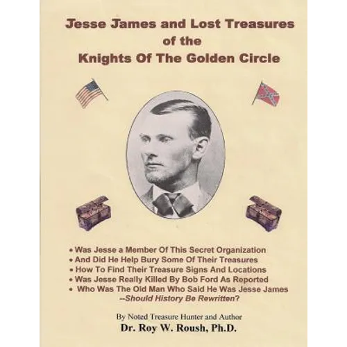 Jesse James and Lost Treasures of the Knights of The Golden Circle - Paperback