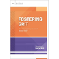 Fostering Grit: How Do I Prepare My Students for the Real World? - Paperback