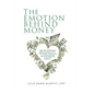 The Emotion Behind Money - Paperback