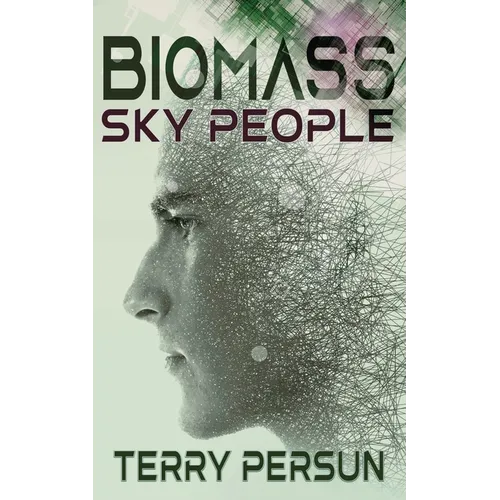 Biomass: Sky People - Paperback