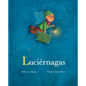 Luciérnagas (Fireflies) - Hardcover