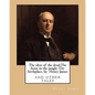 The altar of the dead: The beast in the jungle; The birthplace, by Henry James: and other tales - Paperback