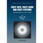 Fuzzy Sets, Fuzzy Logic,& Fuzzy Sys (V6) - Paperback