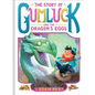 The Story of Gumluck and the Dragon's Eggs: Book Two - Hardcover