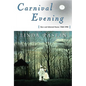Carnival Evening: New and Selected Poems 1968-1998 - Paperback