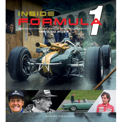 Inside Formula 1: Behind-The-Scenes Photography, 1950-2022 - Hardcover