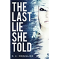 The Last Lie She Told - Paperback