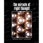The Miracle of Right Thought (New Edition) - Paperback