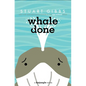 Whale Done - Hardcover