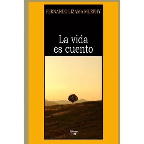 La Vida Es Cuento - Paperback