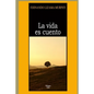 La Vida Es Cuento - Paperback