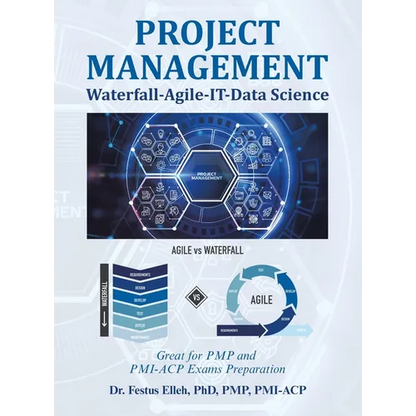 Project Management Waterfall-Agile-It-Data Science: Great for Pmp and Pmi-Acp Exams Preparation - Hardcover