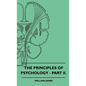 The Principles of Psychology - Part II. - Paperback