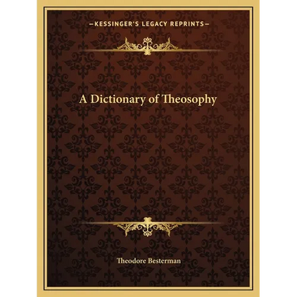 A Dictionary of Theosophy - Paperback