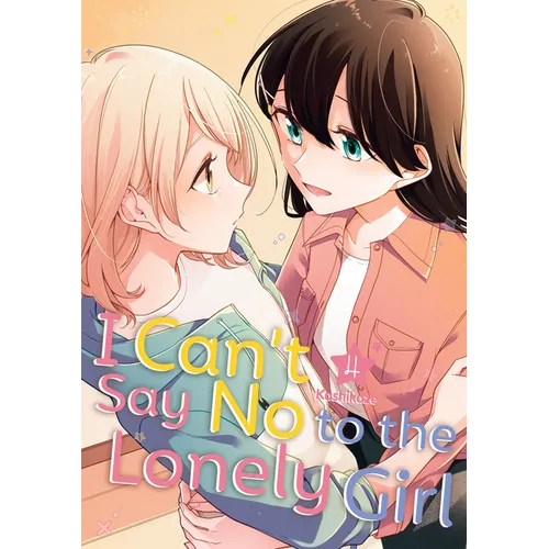 I Can't Say No to the Lonely Girl 4 - Paperback