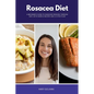 Rosacea Diet: A Beginner's Guide to Managing Rosacea Through Diet, With Sample Recipes and a 5-Step Plan - Paperback