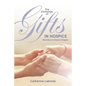 The Exchange of Gifts in Hospice: Memories of a Hospice Chaplain - Paperback